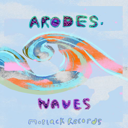 Arodes - WAVES EP [MBR547]